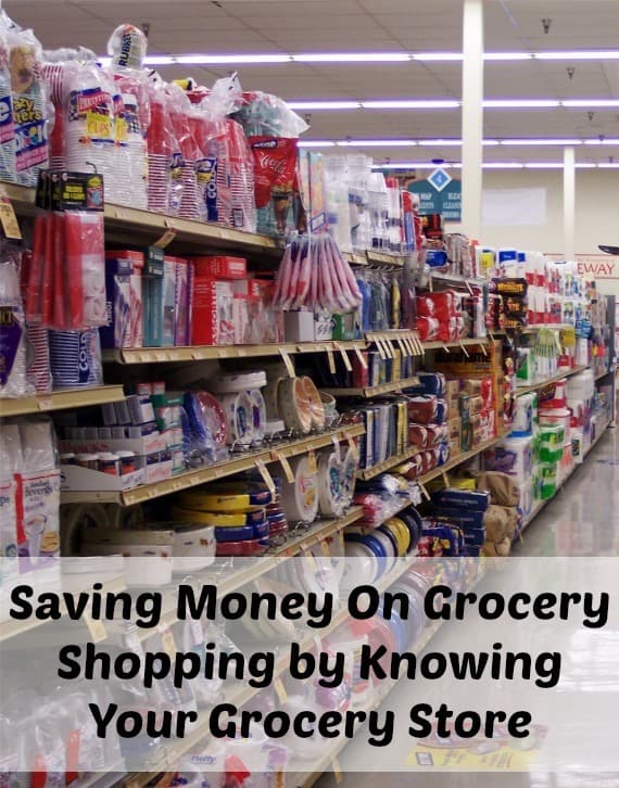 saving money in grocery shopping by knowing your grocery store
