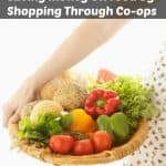 Saving Money On Food By Shopping Through Co-ops