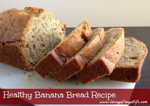 Healthy Banana Bread Recipe