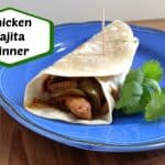 Chicken Fajita Quick Easy Dinner