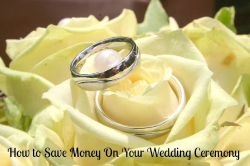 How to save money on your Wedding Ceremony
