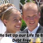 How we set ourselves up for a debt free life