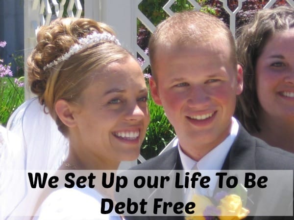 How we set ourselves up for a debt free life