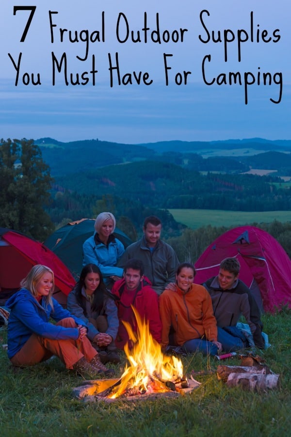 Are you looking for outdoor supplies for your next camping trip? These 7 items will give you the necessities and not break your budget!