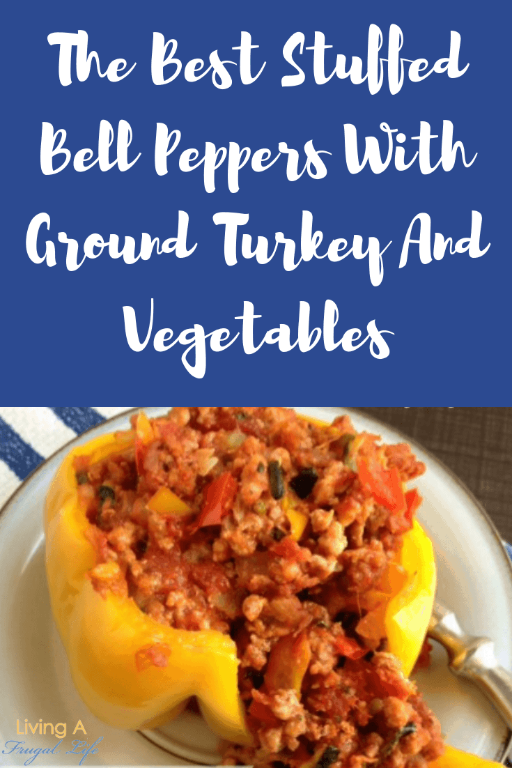 Blue background with white text that says The Best Stuffed Bell Peppers With Ground Turkey And Vegetables with a yellow pepper stuffed with ground turkey mix