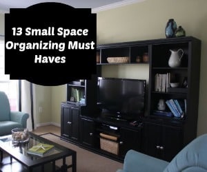 13 Small Space Organizing Must Haves