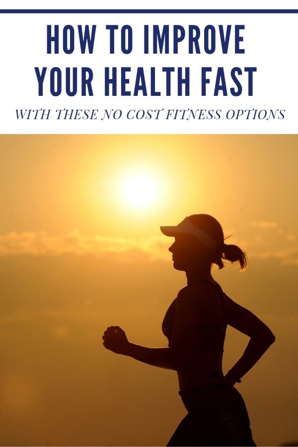 How to Improve Your Health Fast With These No Cost Fitness Options