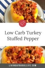 Ground turkey and vegetables with a tomato sauce in a yellow bell pepper with no top. Has a text overlay that says low carb turkey stuffed peppers.