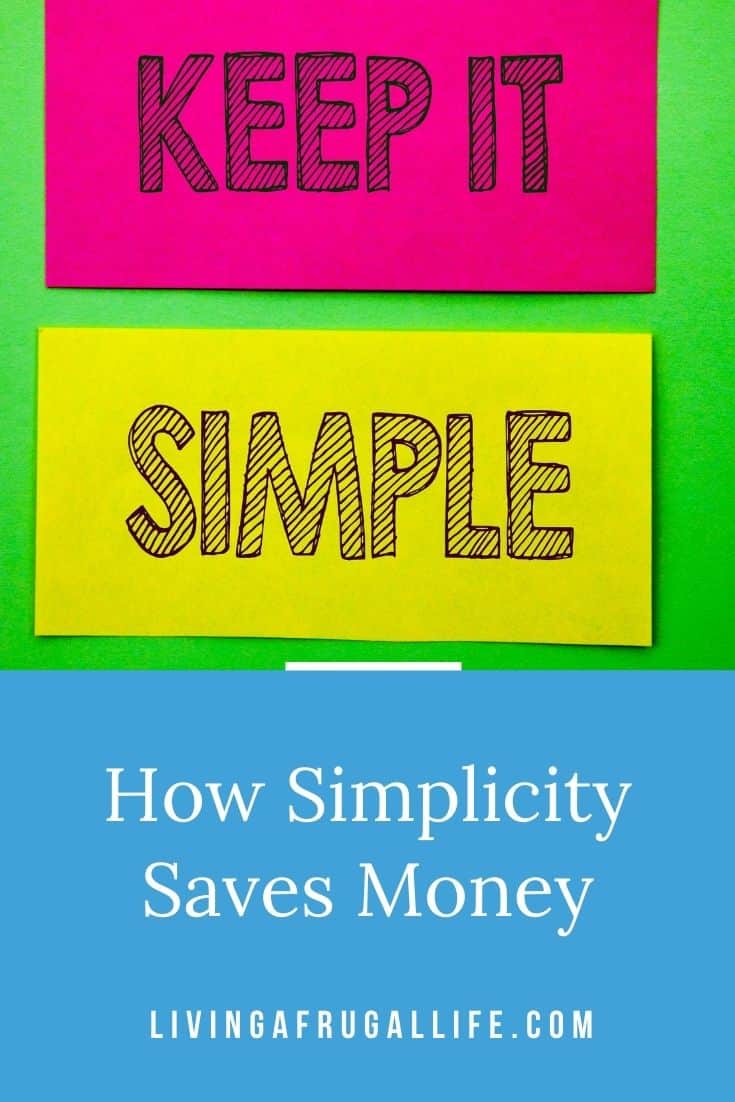 How We Do It: Simplicity Saves Money